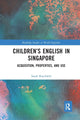 Book cover of: Children’s English in Singapore. By: Sarah Buschfeld