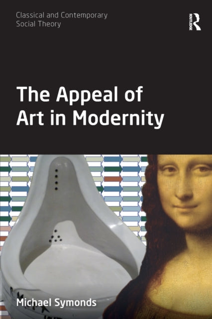 Book cover of: Appeal of Art in Modernity. By: Michael John Symonds