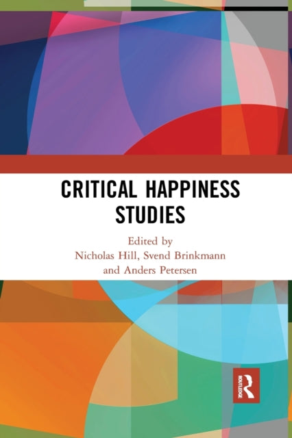 Book cover of: Critical Happiness Studies. By: Nicholas Hill