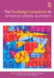 Book cover of: Routledge Companion to American Literary Journalism. By: William Dow
