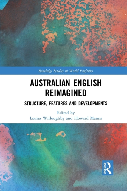 Book cover of: Australian English Reimagined. By: Louisa Willoughby