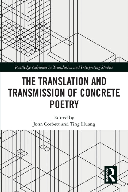 Book cover of: Translation and Transmission of Concrete Poetry. By: John Corbett