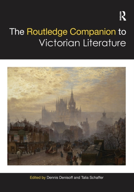 Book cover of: Routledge Companion to Victorian Literature. By: Dennis Denisoff
