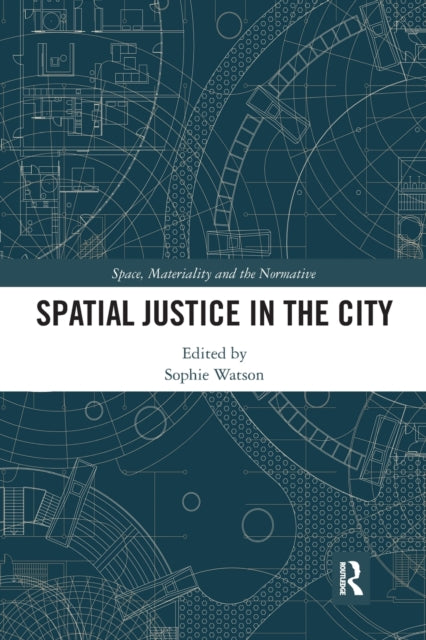 Spatial Justice in the City