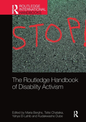 The Routledge Handbook of Disability Activism
