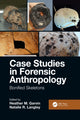 Book cover of: Case Studies in Forensic Anthropology. By: Heather M. Garvin