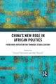 Book cover of: China’s New Role in African Politics. By: Christof Hartmann