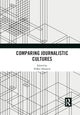 Book cover of: Comparing Journalistic Cultures. By: Folker Hanusch