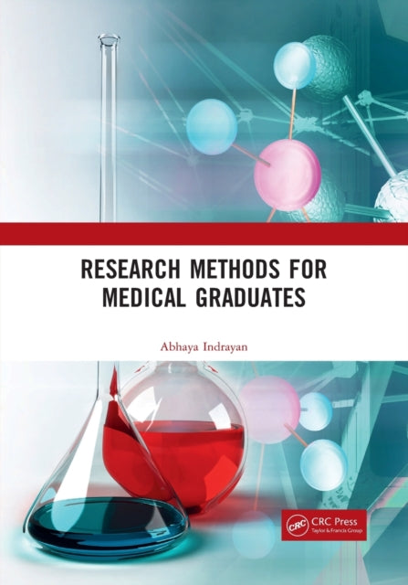 Book cover of: Research Methods for Medical Graduates. By: Abhaya Indrayan