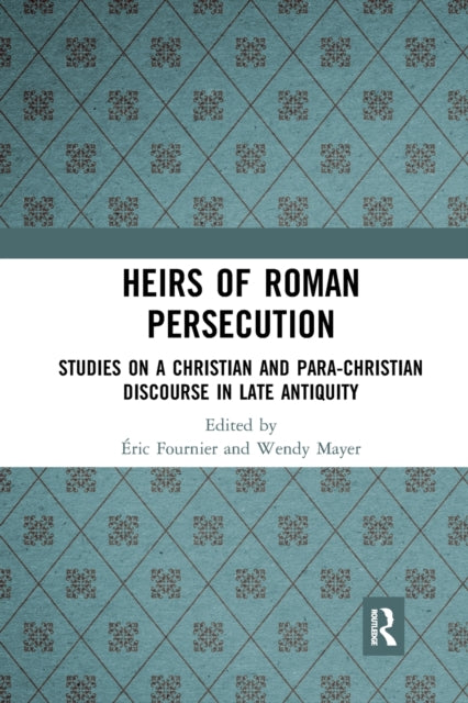 Heirs of Roman Persecution