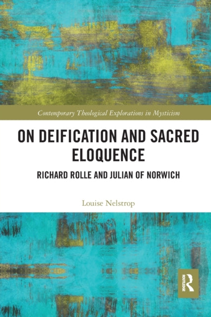 Book cover of: On Deification and Sacred Eloquence. By: Louise Nelstrop