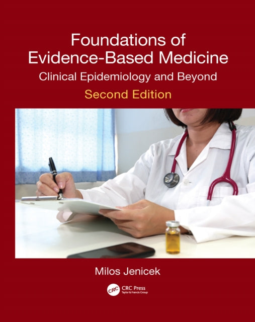 Book cover of: Foundations of Evidence-Based Medicine. By: Milos Jenicek