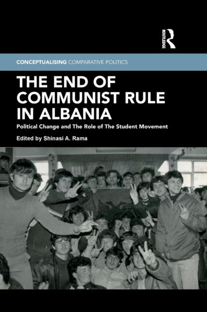 Book cover of: End of Communist Rule in Albania. By: Shinasi A. Rama