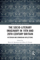 Book cover of: Socio-Literary Imaginary in 19th and 20th Century Britain. By: Maria K. Bachman