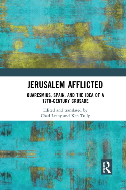 Book cover of: Jerusalem Afflicted. By: Francesco Quaresmio