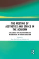 Book cover of: Meeting of Aesthetics and Ethics in the Academy. By: Kate MacNeill