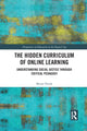 Book cover of: Hidden Curriculum of Online Learning. By: Murat Oztok