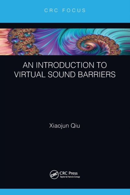 Book cover of: Introduction to Virtual Sound Barriers. By: Xiaojun Qiu