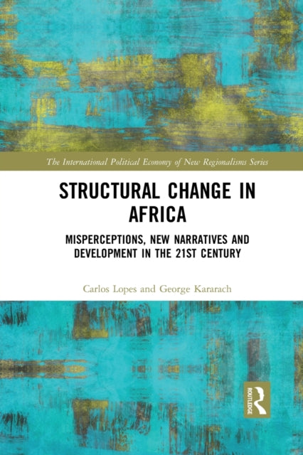 Book cover of: Structural Change in Africa. By: Carlos Lopes