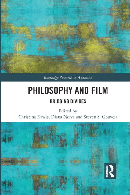 Book cover of: Philosophy and Film. By: Christina Rawls