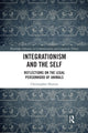 Book cover of: Integrationism and the Self. By: Christopher Hutton