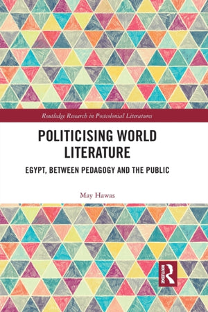 Politicising World Literature