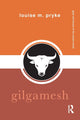 Book cover of: Gilgamesh. By: Louise M. Pryke