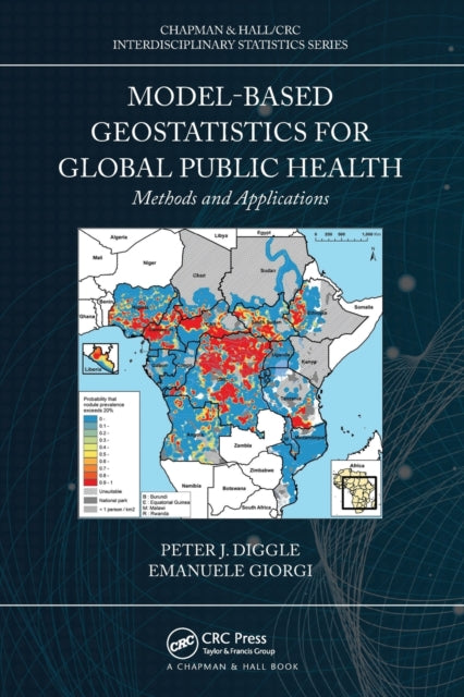 Model-based Geostatistics for Global Public Health