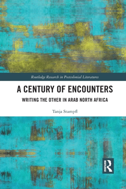 Book cover of: Century of Encounters. By: Tanja Stampfl