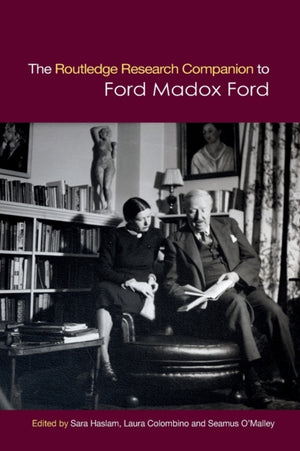 Routledge Research Companion to Ford Madox Ford