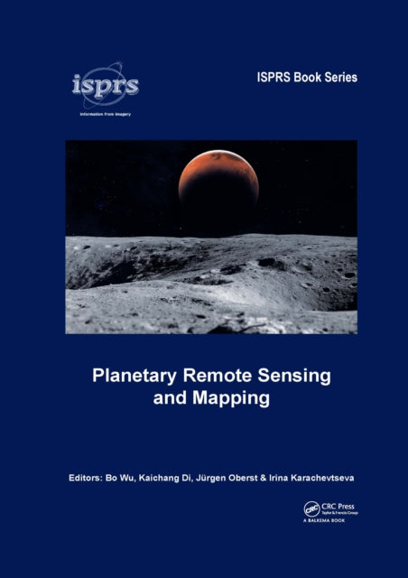 Book cover of: Planetary Remote Sensing and Mapping. By: Bo Wu