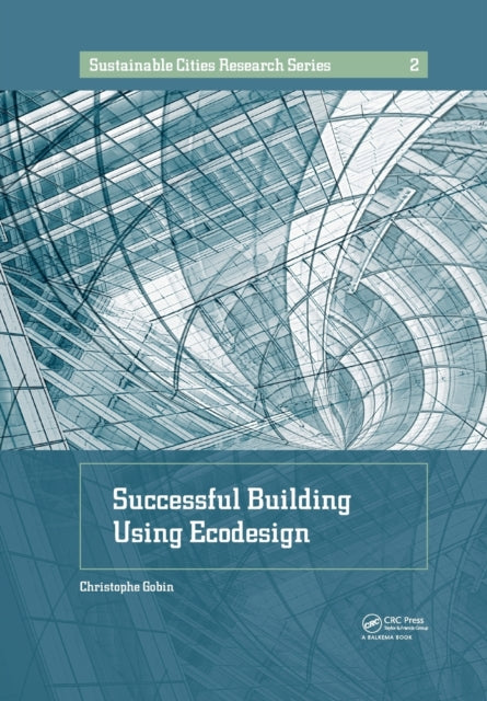 Book cover of: Successful Building Using Ecodesign. By: Christophe Gobin