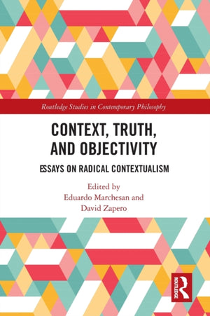 Context, Truth and Objectivity
