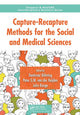 Book cover of: Capture-Recapture Methods for the Social and Medical Sciences. By: Dankmar Böhning