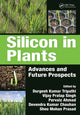 Book cover of: Silicon in Plants. By: Durgesh Kumar Tripathi