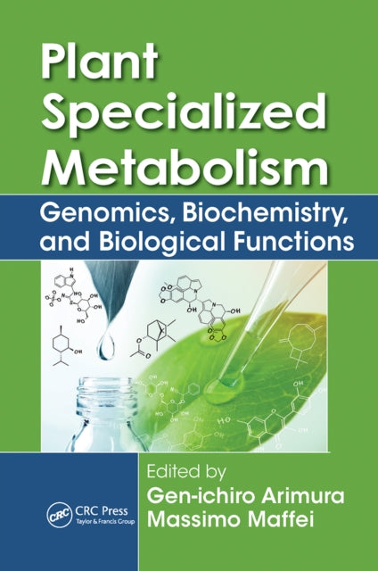 Book cover of: Plant Specialized Metabolism. By: Gen'ichiro Arimura