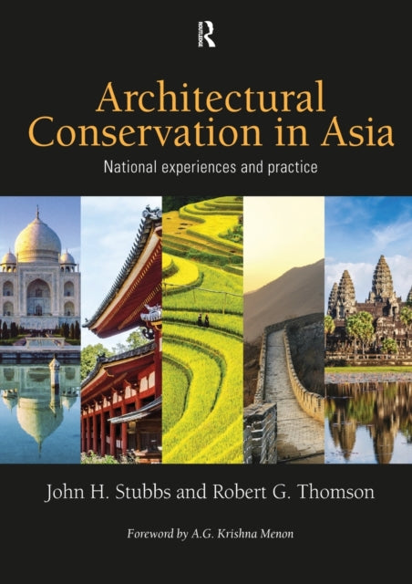 Book cover of: Architectural Conservation in Asia. By: John H. Stubbs