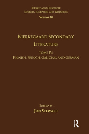 Volume 18, Tome IV: Kierkegaard Secondary Literature