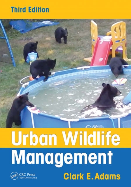Book cover of: Urban Wildlife Management. By: Clark E. Adams