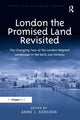 Book cover of: London the Promised Land Revisited. By: Anne J. Kershen