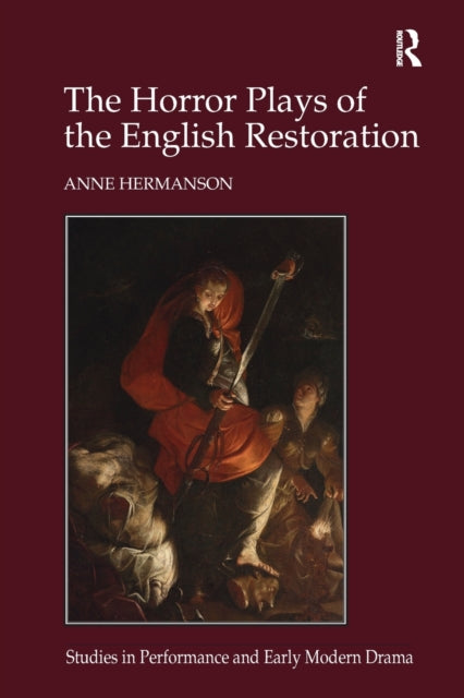 Book cover of: Horror Plays of the English Restoration. By: Anne Hermanson
