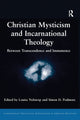 Book cover of: Christian Mysticism and Incarnational Theology. By: Louise Nelstrop