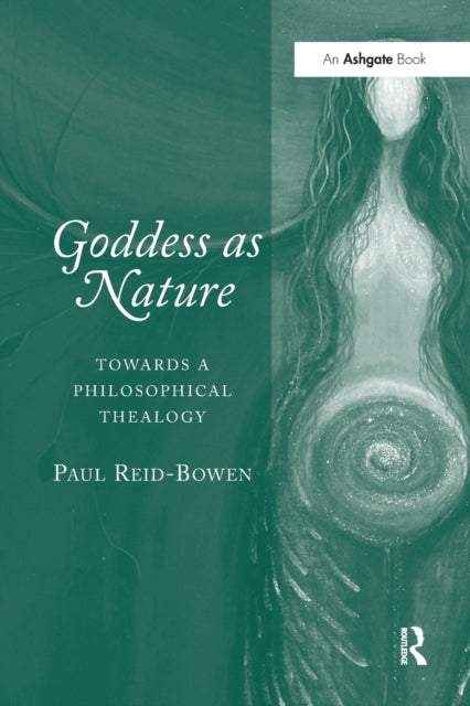 Book cover of: Goddess as Nature. By: Paul Reid-Bowen