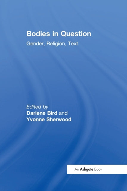 Book cover of: Bodies in Question. By: Darlene Bird