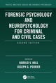 Book cover of: Forensic Psychology and Neuropsychology for Criminal and Civil Cases. By: Harold V. Hall