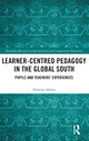 Book cover of: Learner-Centred Pedagogy in the Global South. By: Nozomi Sakata
