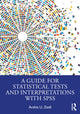Book cover of: Guide for Statistical Tests and Interpretations with SPSS. By: Arshia U. Zaidi