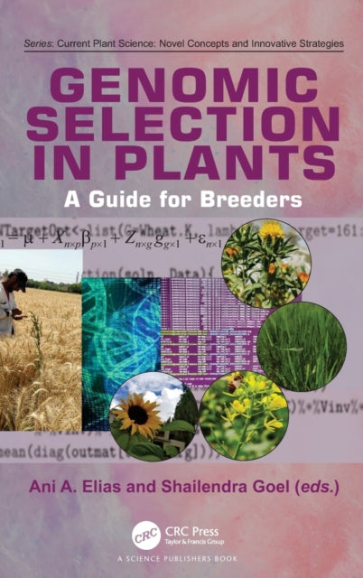 Book cover of: Genomic Selection in Plants. By: Ani A. Elias