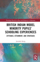 Book cover of: British Indian Model Minority Pupils’ Schooling Experiences. By: Jatinder Kang