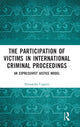 Book cover of: Participation of Victims in International Criminal Proceedings. By: Alessandra Cuppini